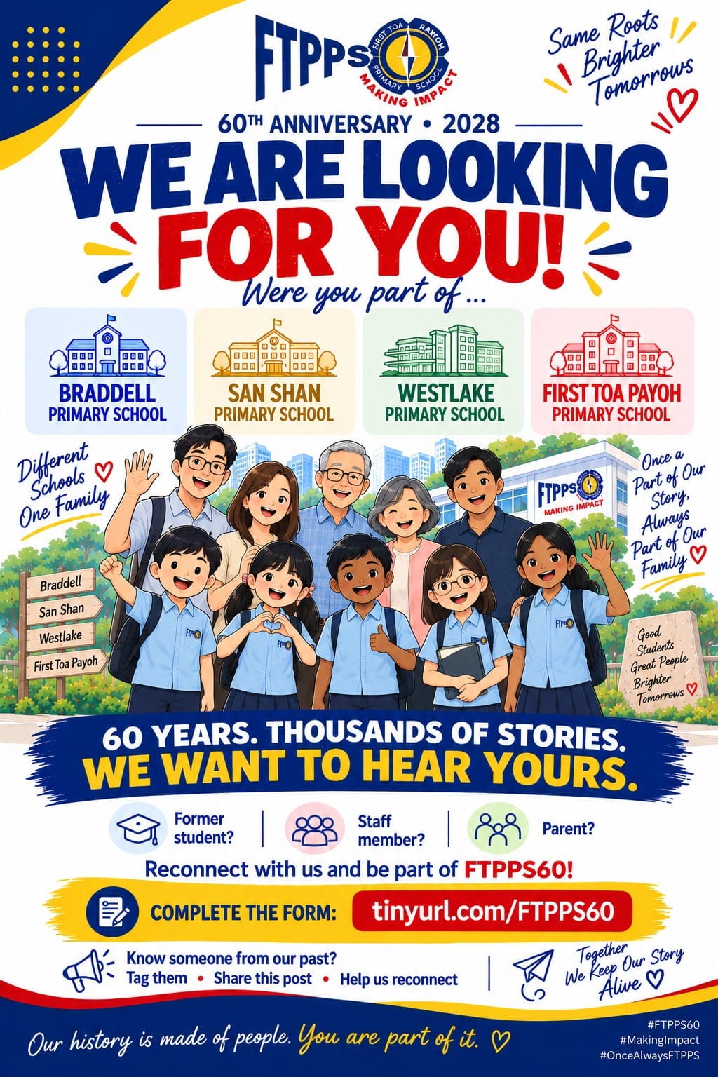 FTPPS 60th Anniversary poster inviting former students, staff and parents from Braddell, San Shan, Westlake and First Toa Payoh to reconnect.